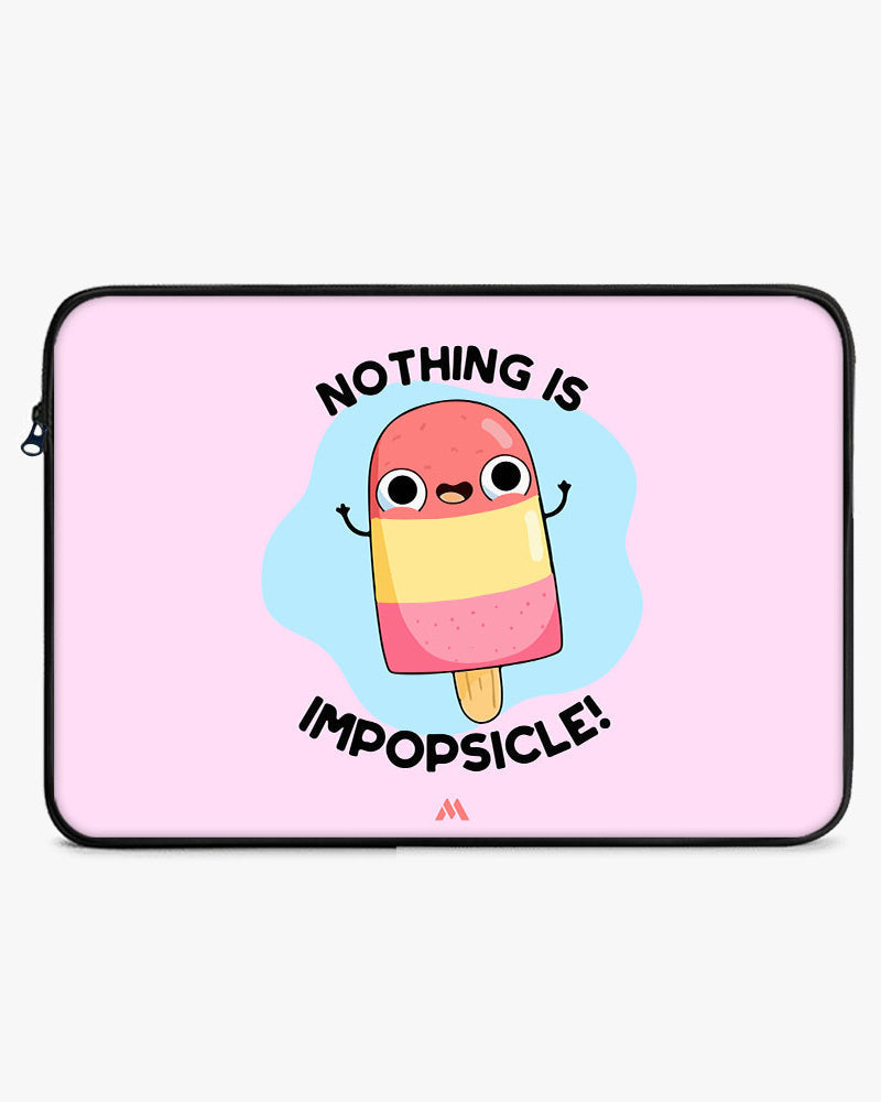 Nothing is Impopsicle MacBook / Laptop-Sleeve Mobile Case by CoverMeUp - Style 69